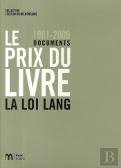 Le Prix Du Livre, 1981-2006 ; La Loi Lang