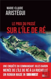 Le Prix Du Passé Sur L'Île De Ré