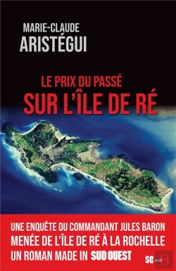 Bertrand.pt - Le Prix Du Passé Sur L'Île De Ré