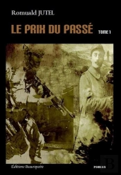 Le Prix Du Passé Tome 1