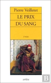 Le Prix Du Sang (3 Récits)