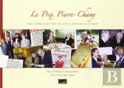 Le Prix Pierre-Chany ; Vingt Années D'Aventures Cyclistes Et D'Histoire De La Presse