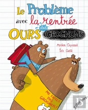 Le Probleme Avec La Rentree Des Ours Grognons