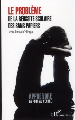 Bertrand.pt - Le Problème De La Réussite Scolaire Des Sans-Papiers ; Apprendre La Peur Au Ventre