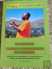 Le Problème De L'Afrique : C'Est L'Occident Et Les Impérialistes