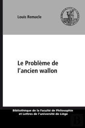 Le Probleme De L'Ancien Wallon
