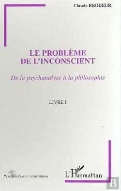 Bertrand.pt - Le Probleme De L'Inconscient T.1 De La Psychanalyse A La Philosophie