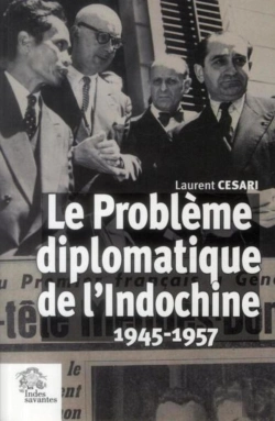 Bertrand.pt - Le Problème Diplomatique De L'Indochine 1945 1957
