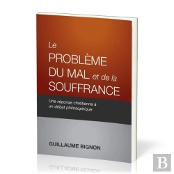 Bertrand.pt - Le Problème Du Mal Et De La Souffrance