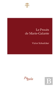 Le Procès De Marie-Galante