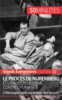 Bertrand.pt - Le Procès De Nuremberg Et La Notion De Crime Contre L'Humanité
