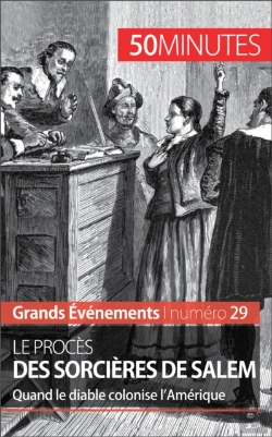 Bertrand.pt - Le Procès Des Sorcières De Salem