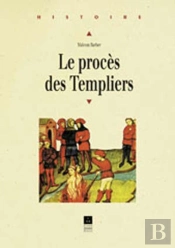 Le Procès Des Templiers