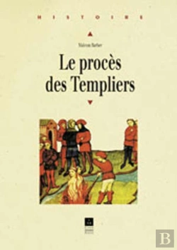 Bertrand.pt - Le Procès Des Templiers
