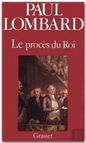 Le Proces Du Roi