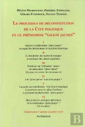 Le Processus De Deconstitution De La Cite Politique Et Le Phenomene  Gilets Jaunes'