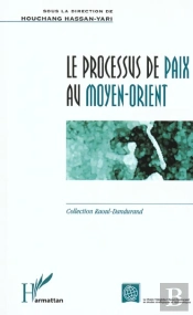Le Processus De Paix Au Moyen-Orient
