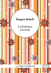 Le Professeur À La Mode ; Gringalette