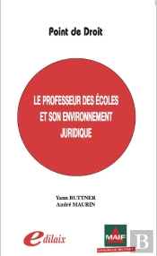Le Professeur Des Écoles Et Son Environnement Juridique