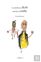 Le Professeur Kob Marche En Crabe