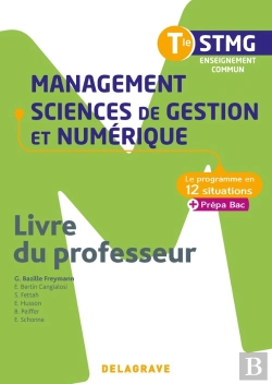 Bertrand.pt - Le Programme En Situations : Management, Sciences De Gestion Et Numérique ; Terminale Stmg ; Livre Du Professeur (Édition 2020)