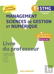 Le Programme En Situations : Management, Sciences De Gestion Et Numérique ; Terminale Stmg ; Pochette Livre Du Professeur (Édition 2022)