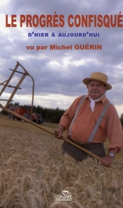 Le Progrès Confisqué D'Hier À Aujourd'Hui