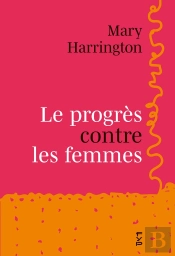 Le Progrès Contre Les Femmes