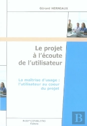 Le Projet À L'Écoute De L'Utilisateur