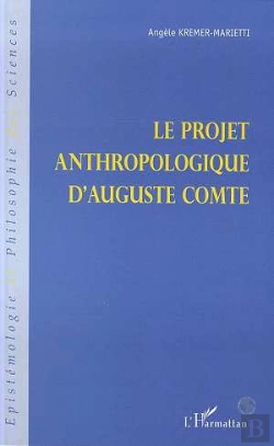 Bertrand.pt - Le Projet Anthropologique D'Auguste Comte