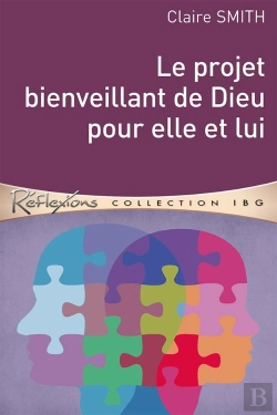 Bertrand.pt - Le Projet Bienveillant De Dieu Pour Elle Et Lui