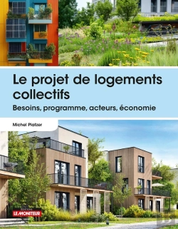Bertrand.pt - Le Projet De Logements Collectifs : Besoins, Programme, Acteurs, Économie