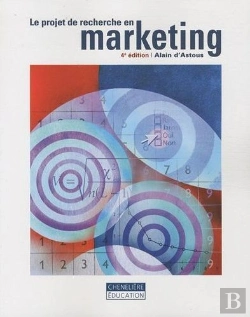 Bertrand.pt - Le Projet De Recherche En Marketing (4e Ed)