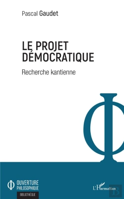 Bertrand.pt - Le Projet Democratique - Recherche Kantienne