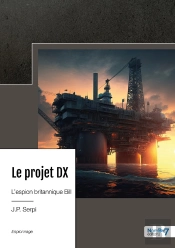 Le Projet Dx : L'Espion Britannique Bill