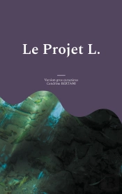Le Projet L. : Gros Caractères