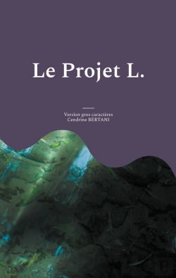 Bertrand.pt - Le Projet L. : Gros Caractères