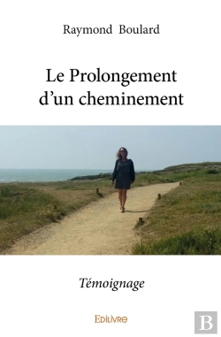 Bertrand.pt - Le Prolongement D'Un Cheminement : Témoignage
