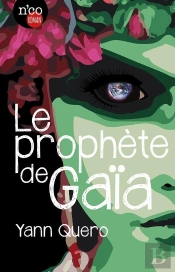 Le Prophète De Gaïa