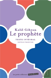 Le Prophète : Dialogue Sur La Nature Humaine