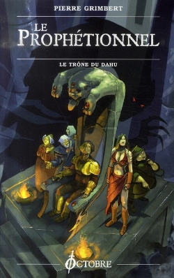 Bertrand.pt - Le Prophétionnel, Le Trône Du Dahu