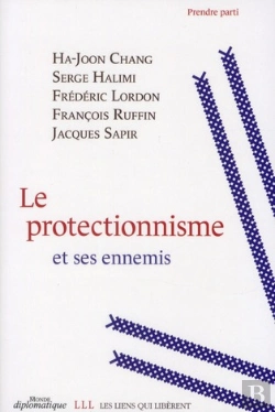 Bertrand.pt - Le Protectionnisme Et Ses Ennemis