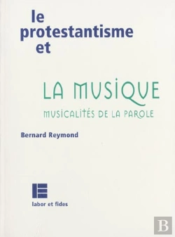 Bertrand.pt - Le Protestantisme Et La Musique