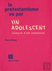 Le Protestantisme Et Les Adolescents