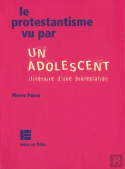 Bertrand.pt - Le Protestantisme Et Les Adolescents