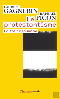 Bertrand.pt - Le Protestantisme ; La Foi Insoumise