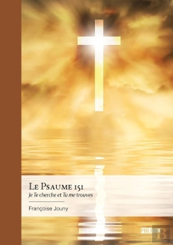 Bertrand.pt - Le Psaume 151 : Je Te Cherche Et Tu Me Trouves