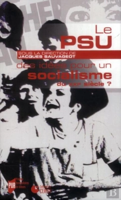 Bertrand.pt - Le Psu, Des Idées Pour Un Socialisme Au Xxie Siècle ?