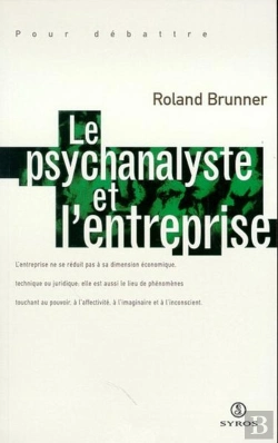 Bertrand.pt - Le Psychanalyste Et L'Entreprise