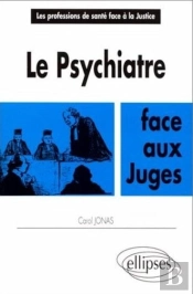 Le Psychiatre Face Aux Juges